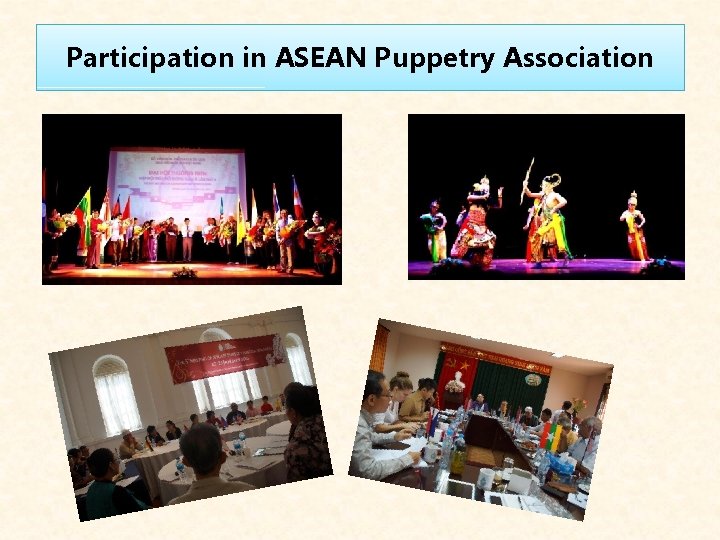 Participation in ASEAN Puppetry Association 