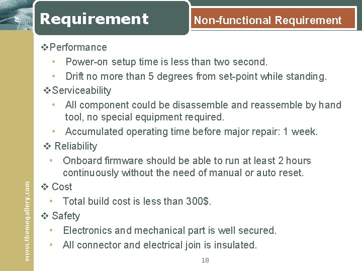 www. themegallery. com Requirement Non-functional Requirement v. Performance • Power-on setup time is less