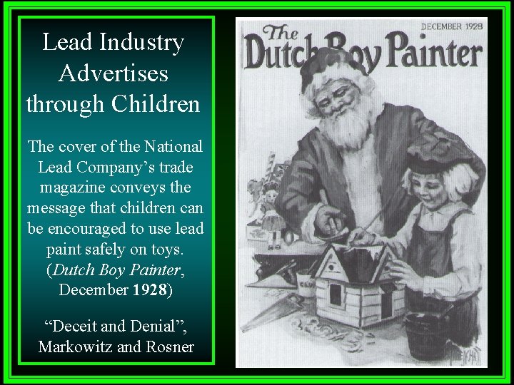 Lead Industry Advertises through Children The cover of the National Lead Company’s trade magazine