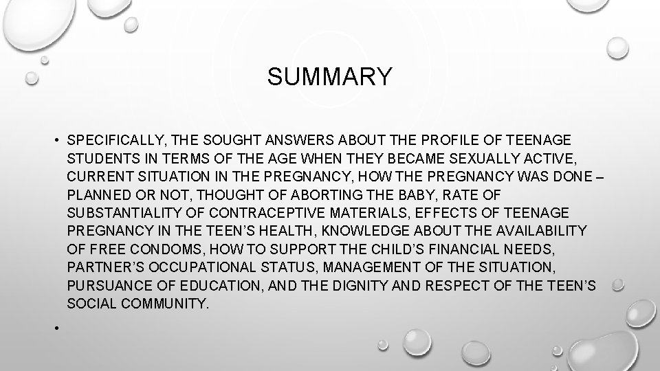 SUMMARY • SPECIFICALLY, THE SOUGHT ANSWERS ABOUT THE PROFILE OF TEENAGE STUDENTS IN TERMS