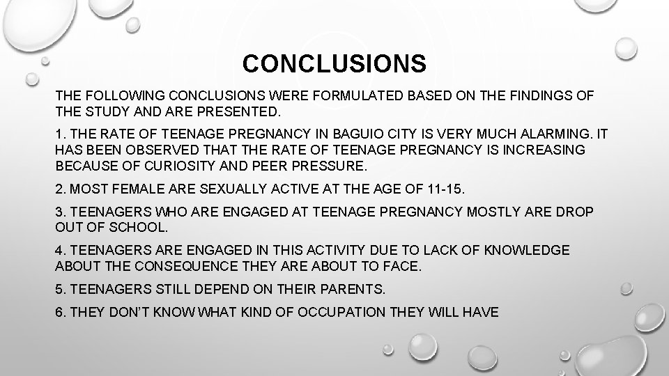 CONCLUSIONS THE FOLLOWING CONCLUSIONS WERE FORMULATED BASED ON THE FINDINGS OF THE STUDY AND
