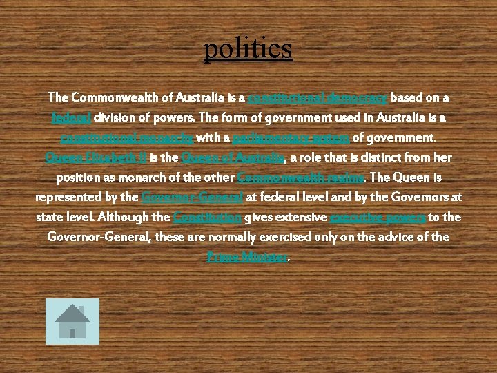 politics The Commonwealth of Australia is a constitutional democracy based on a federal division