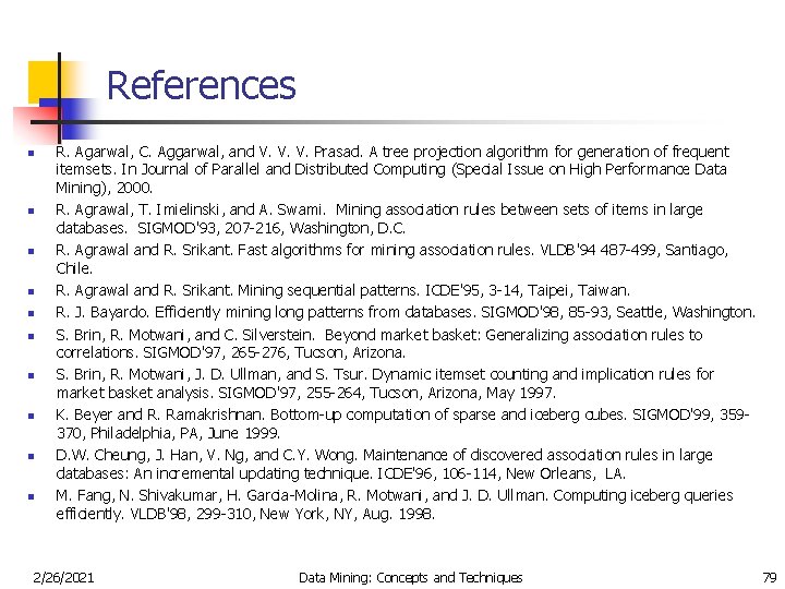 References n n n n n R. Agarwal, C. Aggarwal, and V. V. V.