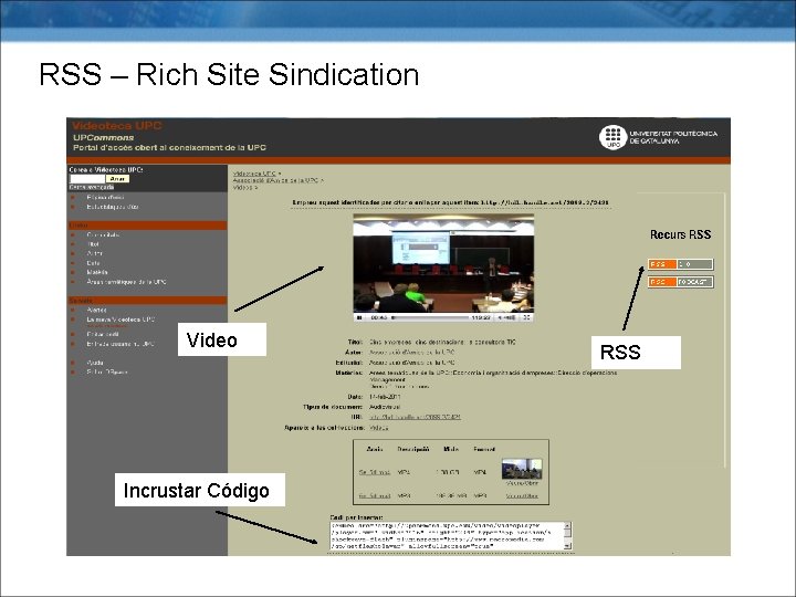  RSS – Rich Site Sindication Video Incrustar Código RSS 