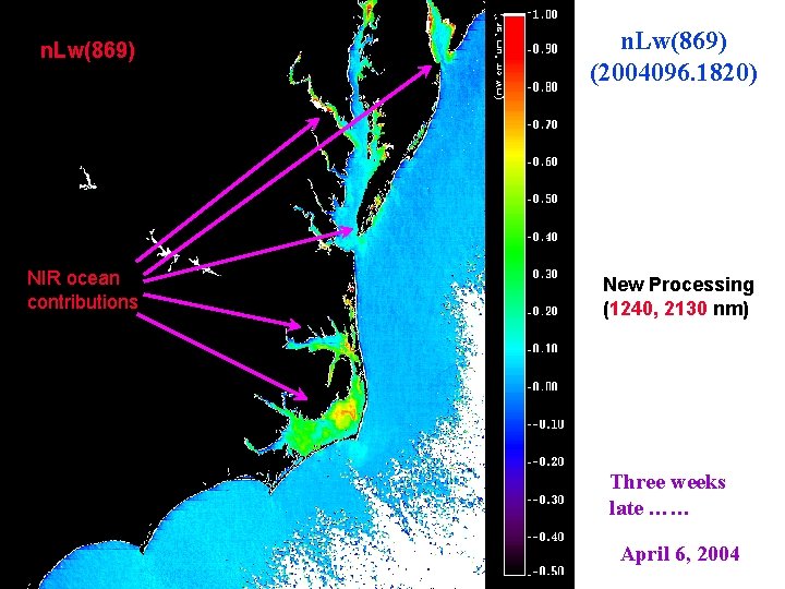 n. Lw(869) (2004096. 1820) NIR ocean contributions New Processing (1240, 2130 nm) Three weeks
