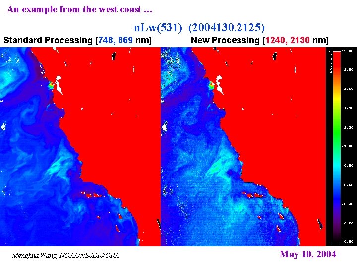 An example from the west coast … n. Lw(531) (2004130. 2125) Standard Processing (748,