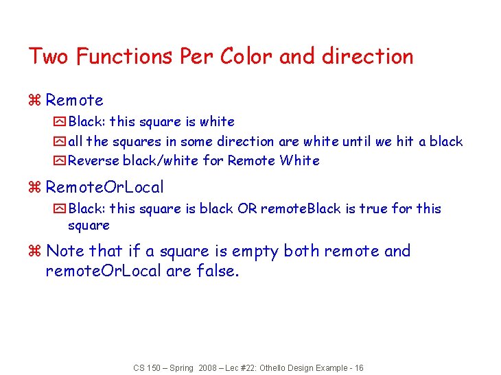 Two Functions Per Color and direction z Remote y Black: this square is white