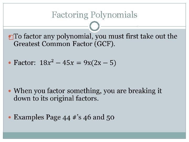 Factoring Polynomials � 