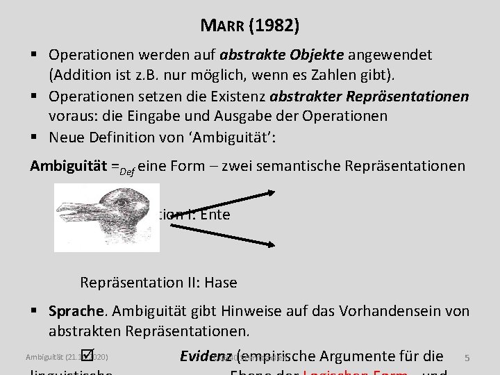 MARR (1982) § Operationen werden auf abstrakte Objekte angewendet (Addition ist z. B. nur