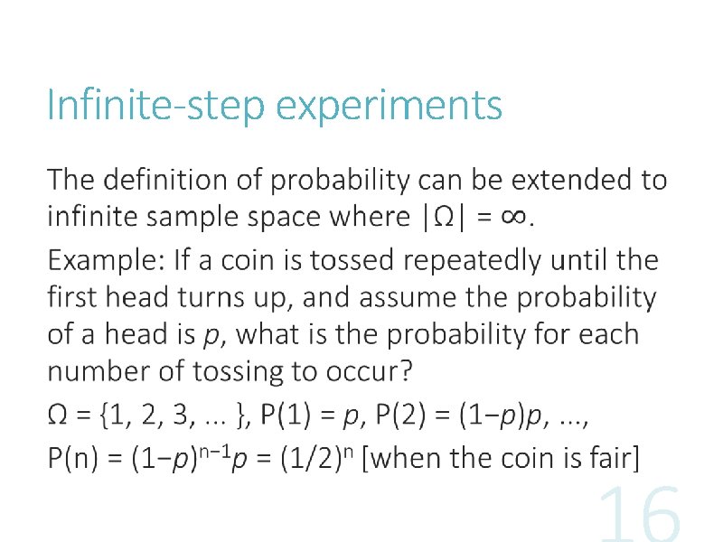 Infinite-step experiments Infinite-step experiments
