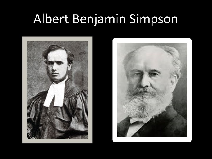 Albert Benjamin Simpson 