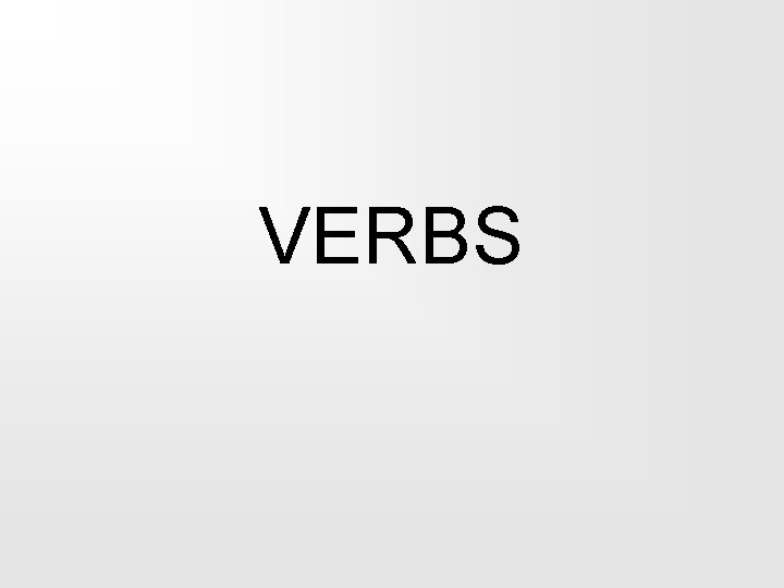 VERBS 