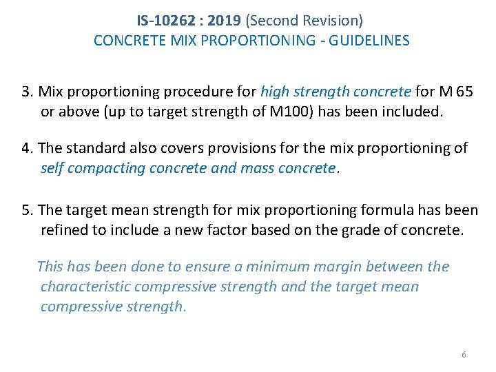 IS-10262 : 2019 (Second Revision) CONCRETE MIX PROPORTIONING - GUIDELINES 3. Mix proportioning procedure