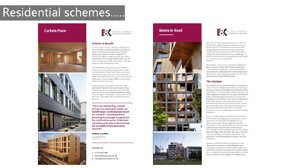 Residential schemes…. . 