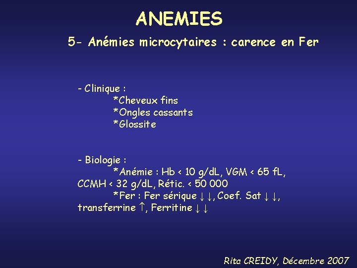 ANEMIES 5 - Anémies microcytaires : carence en Fer - Clinique : *Cheveux fins