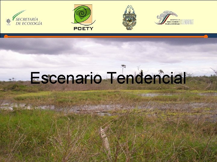 Escenario Tendencial 