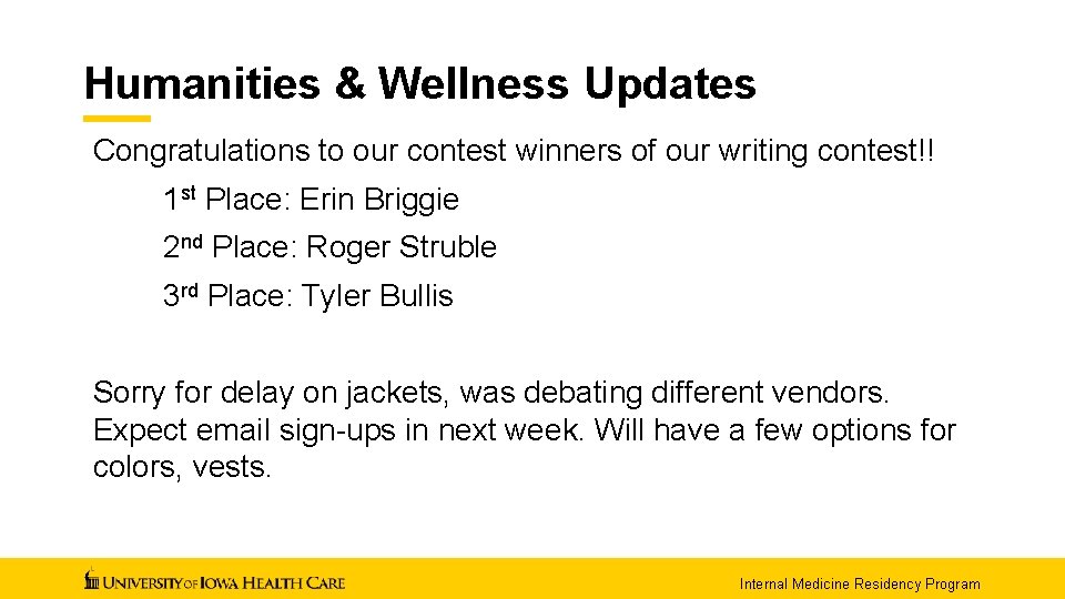 Humanities & Wellness Updates Congratulations to our contest winners of our writing contest!! 1