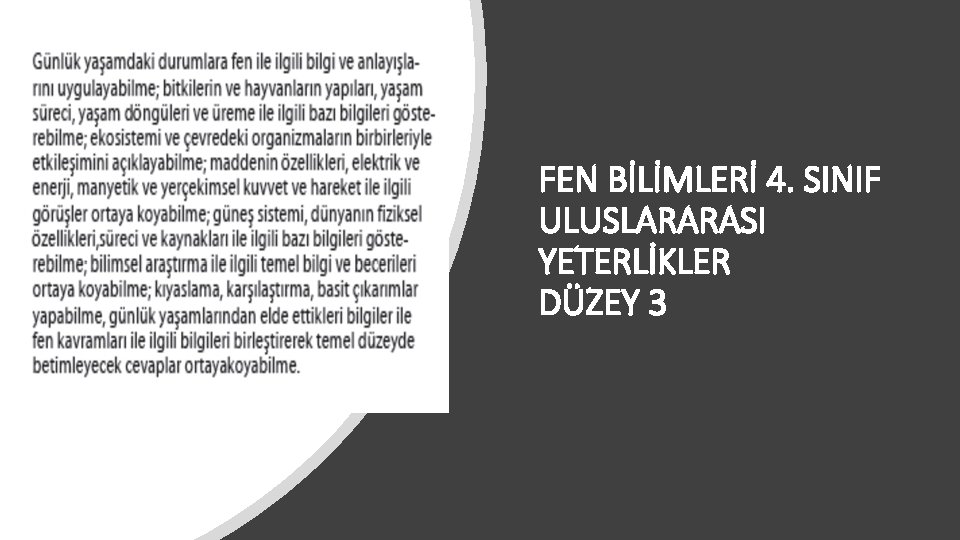 FEN BİLİMLERİ 4. SINIF ULUSLARARASI YETERLİKLER DÜZEY 3 