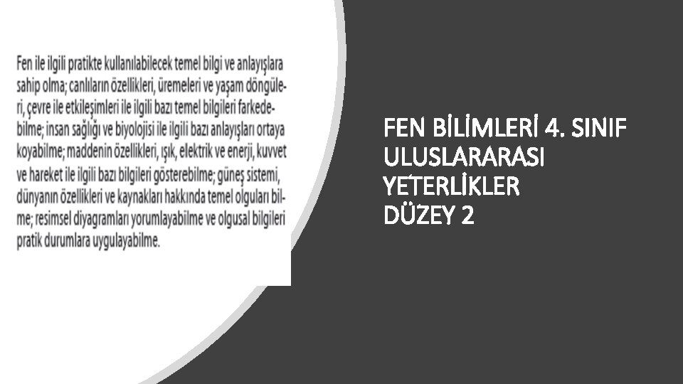 FEN BİLİMLERİ 4. SINIF ULUSLARARASI YETERLİKLER DÜZEY 2 