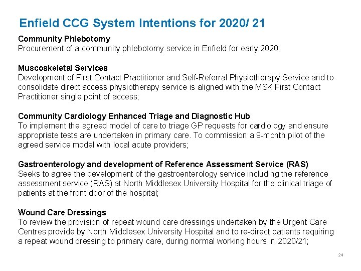 Enfield CCG System Intentions for 2020/ 21 Community Phlebotomy Procurement of a community phlebotomy