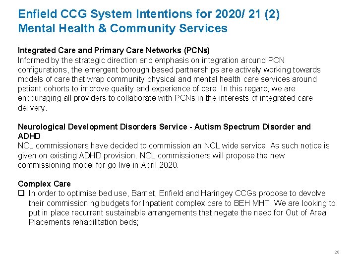 Enfield CCG System Intentions for 2020/ 21 (2) Mental Health & Community Services Integrated