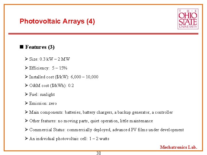 Photovoltaic Arrays (4) n Features (3) Ø Size: 0. 3 k. W – 2