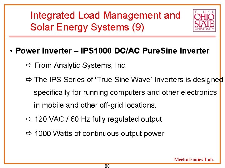 Integrated Load Management and Solar Energy Systems (9) • Power Inverter – IPS 1000