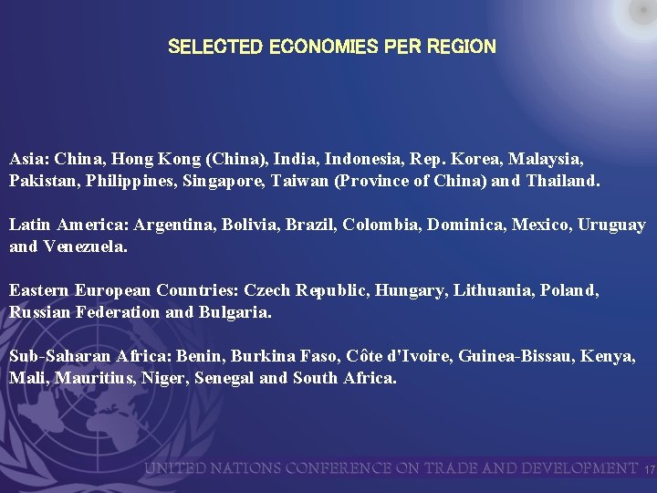 SELECTED ECONOMIES PER REGION Asia: China, Hong Kong (China), India, Indonesia, Rep. Korea, Malaysia,