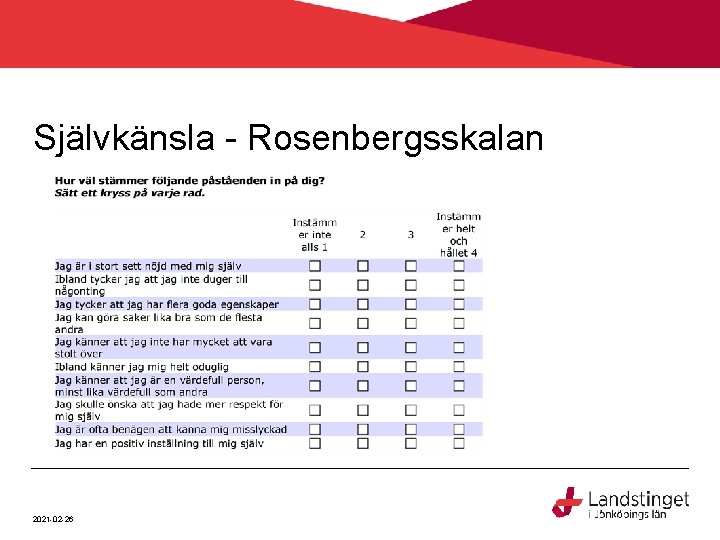 Självkänsla - Rosenbergsskalan 2021 -02 -26 