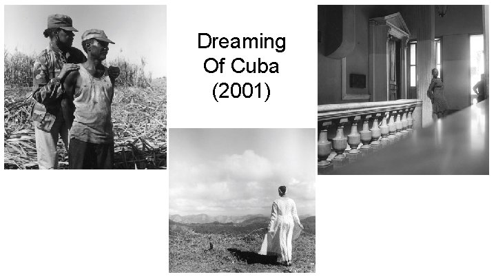 Dreaming Of Cuba (2001) 