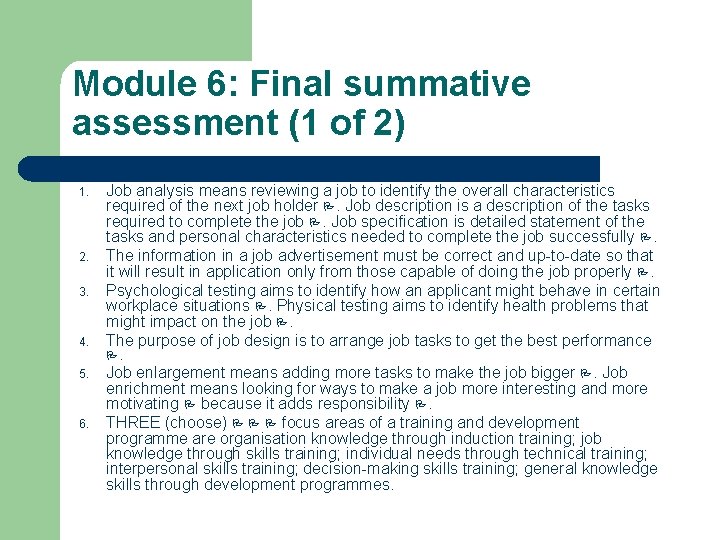 Module 6: Final summative assessment (1 of 2) 1. 2. 3. 4. 5. 6.