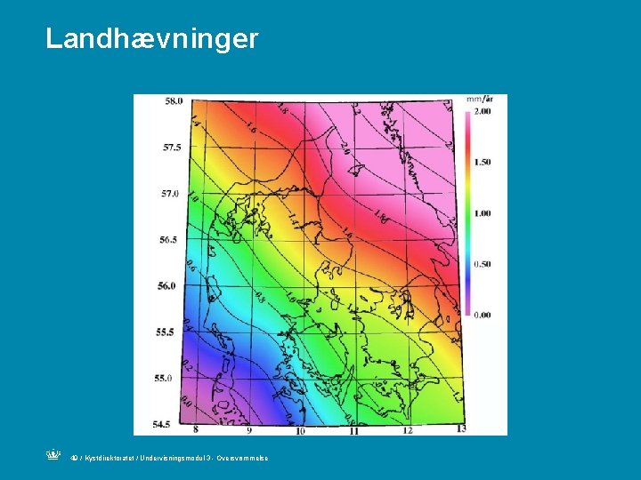 Landhævninger 49 / Kystdirektoratet / Undervisningsmodul 3 - Oversvømmelse 