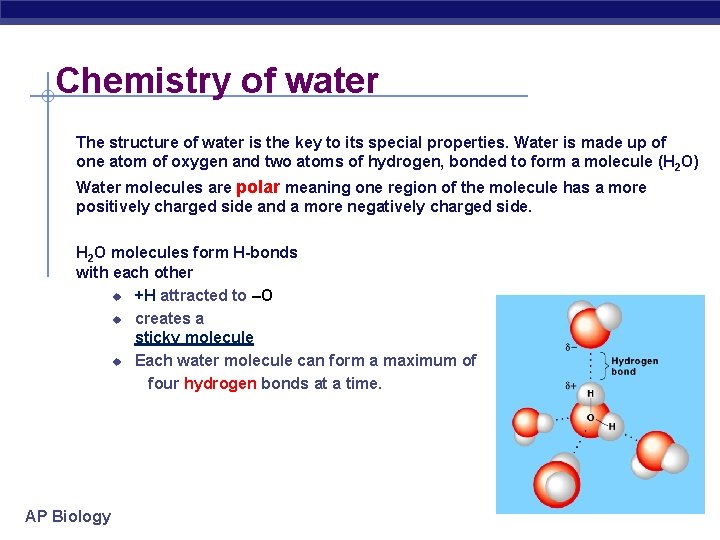 Chemistry of water The structure of water is the key to its special properties.