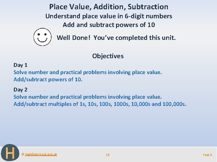 Place Value, Addition, Subtraction Understand place value in 6 -digit numbers Add and subtract