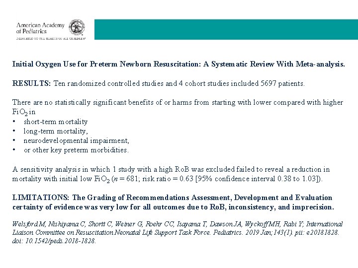 Initial Oxygen Use for Preterm Newborn Resuscitation: A Systematic Review With Meta-analysis. RESULTS: Ten