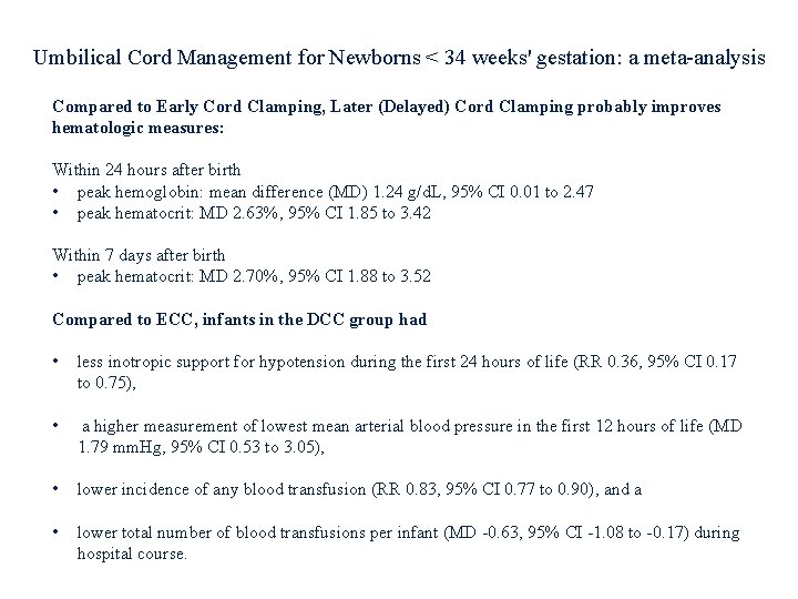 Umbilical Cord Management for Newborns < 34 weeks' gestation: a meta-analysis Compared to Early