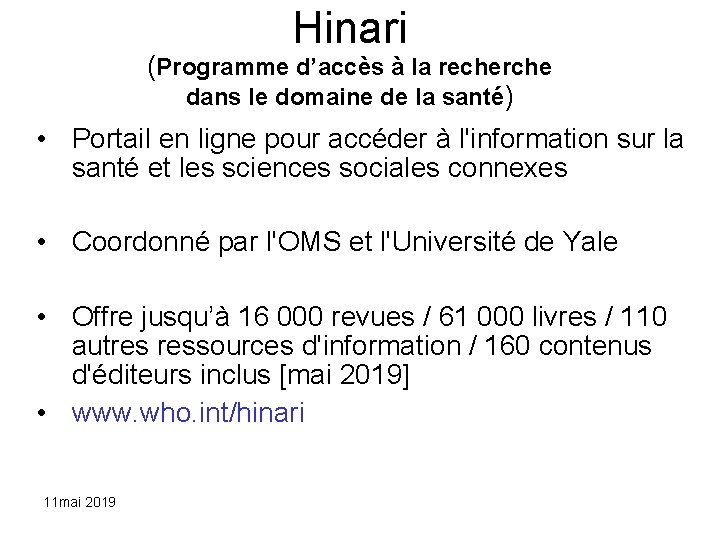 Hinari (Programme d’accès à la recherche dans le domaine de la santé) • Portail