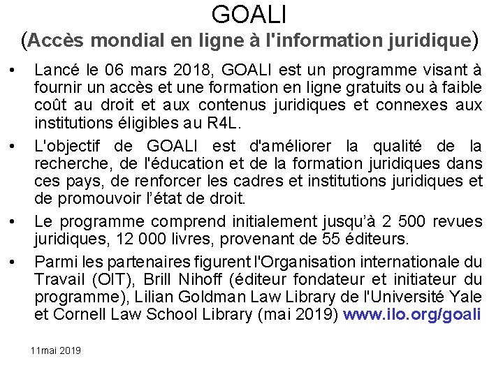 GOALI (Accès mondial en ligne à l'information juridique) • • Lancé le 06 mars