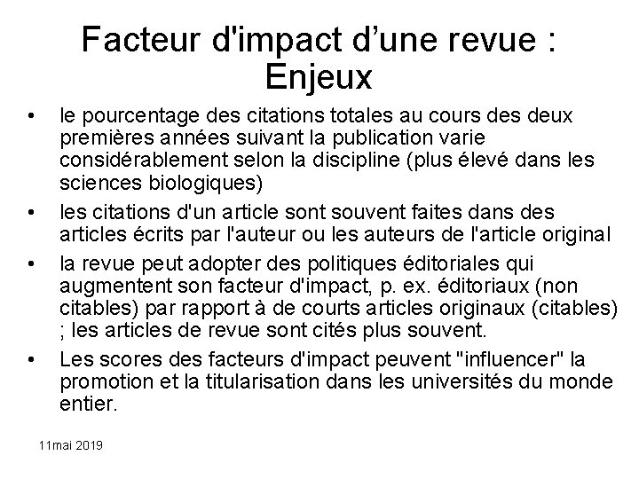 Facteur d'impact d’une revue : Enjeux • • le pourcentage des citations totales au