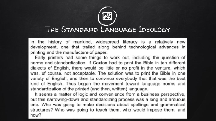 The Standard Language Ideology 25 