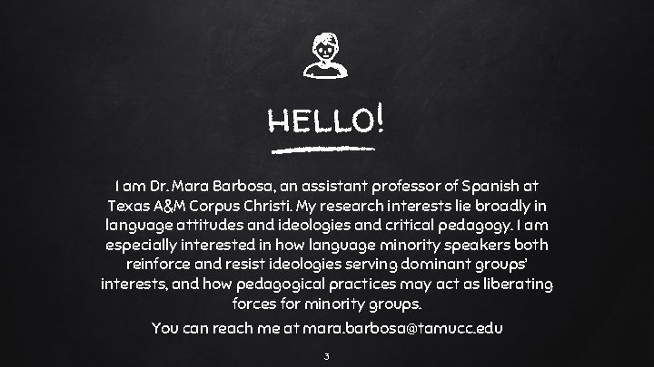 hello! I am Dr. Mara Barbosa, an assistant professor of Spanish at Texas A&M