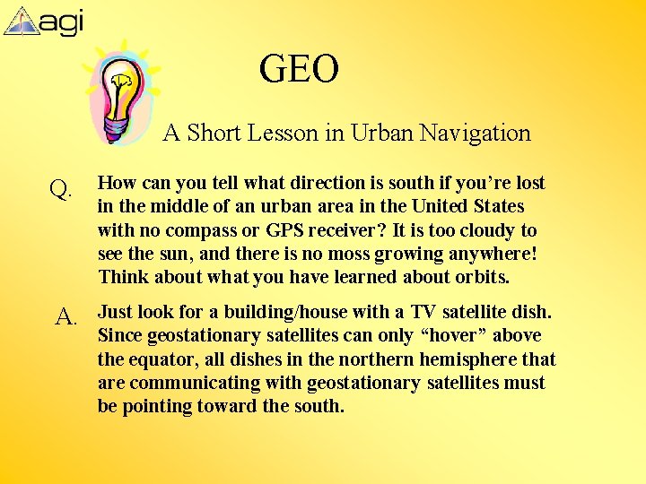 GEO A Short Lesson in Urban Navigation Q. How can you tell what direction