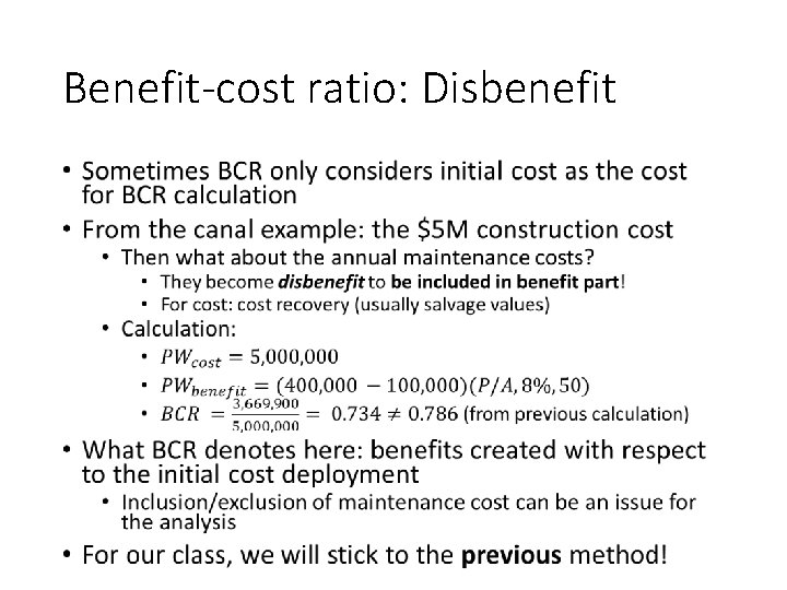 Benefit-cost ratio: Disbenefit • 