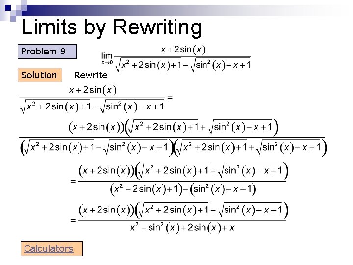 Limits by Rewriting Problem 9 Solution Calculators Rewrite 