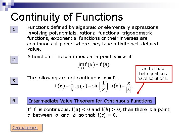 Continuity of Functions 1 2 3 4 Functions defined by algebraic or elementary expressions