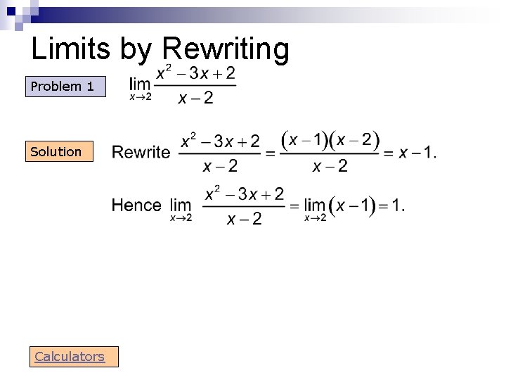 Limits by Rewriting Problem 1 Solution Calculators 