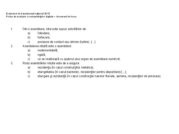 Examenul de bacalaureat naţional 2015 Proba de evaluare a competenţelor digitale – document de