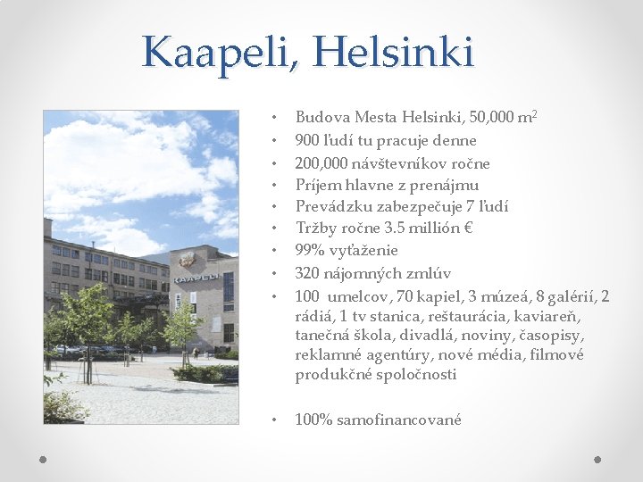 Kaapeli, Helsinki • • • Budova Mesta Helsinki, 50, 000 m 2 900 ľudí