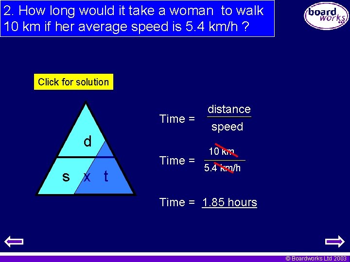 2. How long would it take a woman to walk 10 km if her