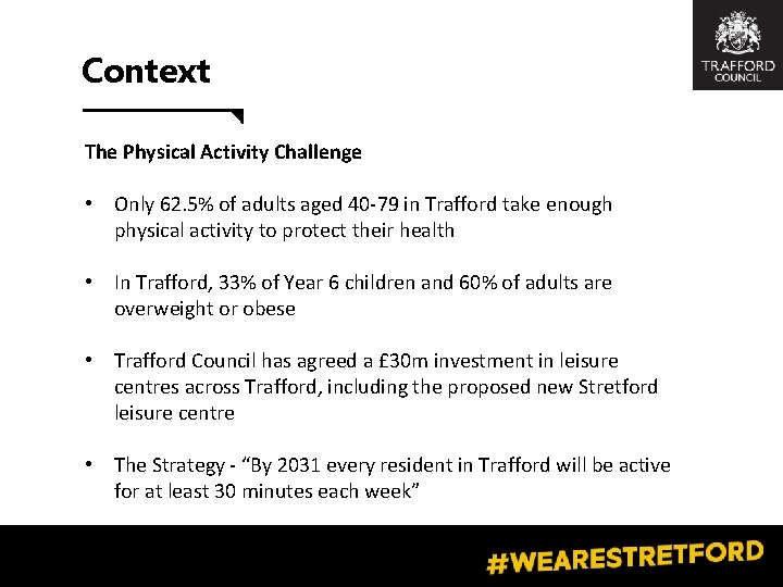 Context The Physical Activity Challenge • Only 62. 5% of adults aged 40 -79